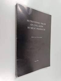 Nutritional Value of Collagen in Meat Products