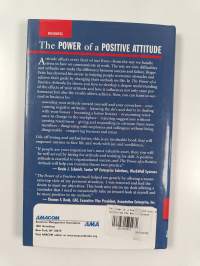 The Power of a Positive Attitude : Discovering the Key to Success