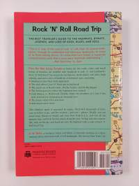 Rock &#039;n&#039; roll road trip : The ultimate guide to the sites, the shrines and the legends across America