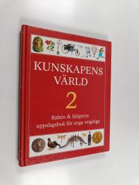 Kunskapens värld 2- Rabén &amp; Sjögrens uppslagsbok för unga vetgiriga