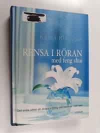 Rensa i röran med feng shui