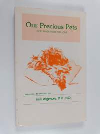 Our Precious Pets - God Made Them for Love