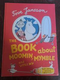 The Book about Moomin, Mymble and Little My