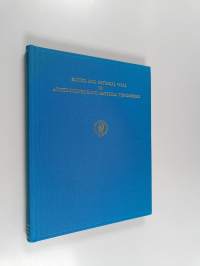 Blood and Arterial Wall in Atherogenesis and Arterial Thrombosis : IFMA Scientific Symposia no. 4 The Hague 11/12 June 1974