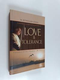 Toward a global civilization of love &amp; tolerance