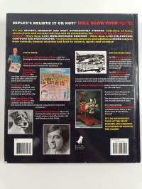 Ripley&#039;s Believe It Or Not! Encyclopedia of the Bizarre : Amazing, Strange, Inexplicable, Weird and All True!
