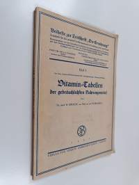 Vitamin-Tabellen der gebräuchlichten Nahrungsmittel