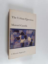 The urban question : a Marxist approach