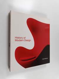 History of Modern Design : Graphics and Products Since the Industrial Revolution