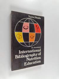 An Annotated International Bibliography of Nutrition Education : Materials, Resource Personnel, and Agencies