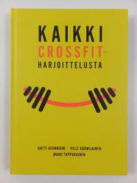 Kaikki crossfit-harjoittelusta