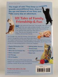Chicken Soup for the Soul: The Magic of Cats: 101 Tales of Family, Friendship &amp; Fun