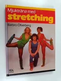 Mjukträna med stretching