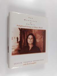 The Marriage of Spirit : Enlightened Living in Today&#039;s World