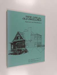 New life for old dwellings : appraisal and rehabilitation