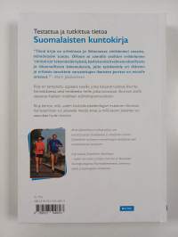 Suomalaisten kuntokirja : Testattua ja tutkittua tietoa (UUSI)