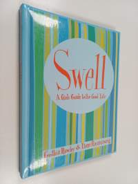 Swell - A Girl&#039;s Guide to the Good Life