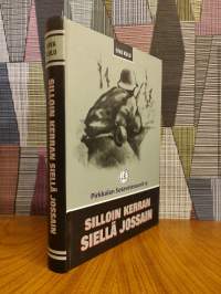 Silloin kerran siellä jossain (signeerattu)