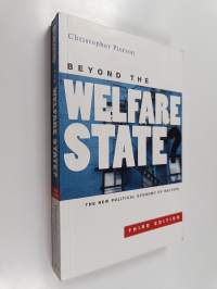 Beyond the welfare state? : the new political economy of welfare