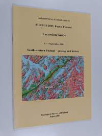 FOREGS 2002, Espoo, Finland - Excursion Guide, 6-7 September, 2002 : South-western Finland, Geology and History