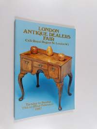 London Antique Dealers Fair : Café Royal Regent St. London W.1 Tuesday to Sunday 17th to 22nd February 1987