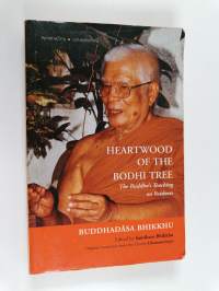 Heartwood of the Bodhi Tree - The Buddha&#039;s Teaching on Voidness