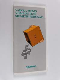Vaikka menis viimeisetkin Siemens-perunat...