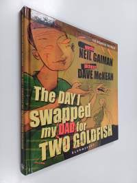 The day I swapped my dad for two goldfish