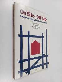 On site - off site : an approach to civil engineering English