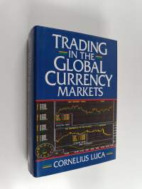 Trading in the Global Currency Markets