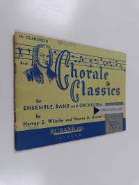 Chorale Classics for Ensemble, Band and Orchestra