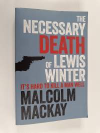 The Necessary Death of Lewis Winter