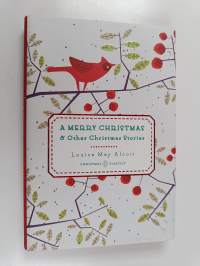A Merry Christmas : And Other Christmas Stories