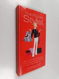 The Pocket Stylist - Behind-the-Scenes Expertise from a Fashion Pro on Creating Your Own Look