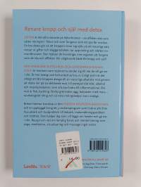 Renare kropp och själ med detox : 21 dagar till ett sundare och smalare liv!