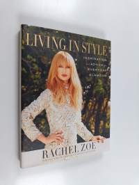 Living in Style : Inspiration and Advice for Everyday Glamour
