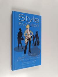 Style Evolution : How to Create Ageless Personal Style in Your 40s and Beyond