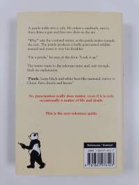 Eats, Shoots &amp; Leaves : The Zero Tolerance Approach to Punctuation
