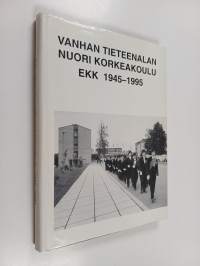 Vanhan tieteenalan nuori korkeakoulu : Eläinlääketieteellinen korkeakoulu 1945-1995