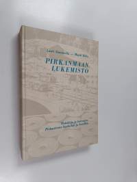 Pirkanmaan lukemisto : tietokirja ja lukemisto Pirkanmaan kouluihin ja koteihin