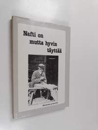 Nafti on mutta hyvin täyttää : (kurulaista perinnettä)