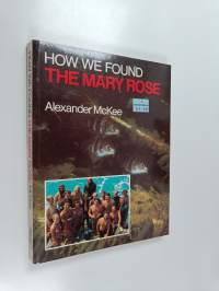 How We Found the Mary Rose