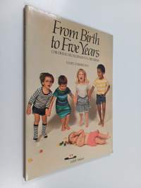 From birth to five years : children&#039;s developmental progress