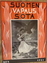 Suomen vapaussota 1941 nr 4 - Lujan järjestysvallan saaminen maahan loi perustuksen itsenäisen Suomen armeijalle, ym.