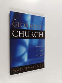 The Glorious Church