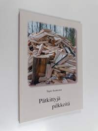 Pätkittyjä pilkkeitä