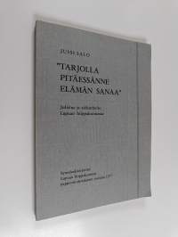 Tarjolla pitäessänne elämän sanaa : julistus ja sielunhoito Lapuan hiippakunnassa : synodaalikirjoitus Lapuan hiippakunnan pappeinkokoukseen vuonna 1977