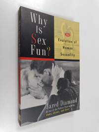 Why Is Sex Fun? : The Evolution of Human Sexuality