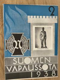 Suomen vapaussota 1938 nr 2 -  Kaksi pataljoonan komentajaa, Ver sacrum - Jääkäripromotio, ym.