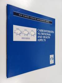 Carbohydrates - Nutritional and Health Aspects